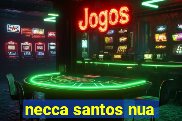 necca santos nua